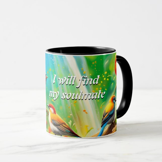 I will find my soulmate mantra waterfall birds mug (Front Right)