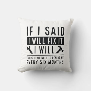 I Will Fix It Throw Pillow