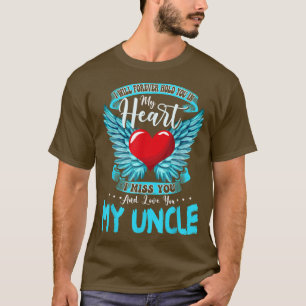 I Will Forever Hold You In My Heart I Love & Miss T-Shirt