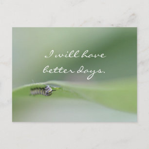 I will have better days Postcard