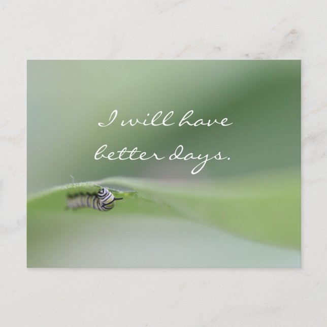 I will have better days Postcard (Front)