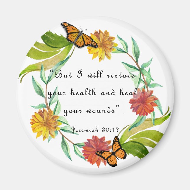 I will heal your wounds - Jeremiah 30:17 Magnet (Front)