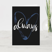 I WILL **LOVE YOU** "ALWAYS" AND "FOREVER"
