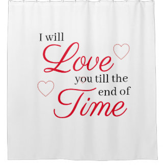 I Will Love You Till the End of Time
