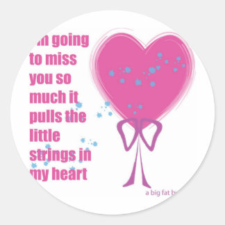 I will miss you classic round sticker