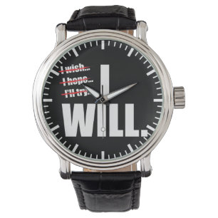 I WILL - Motivational Watch