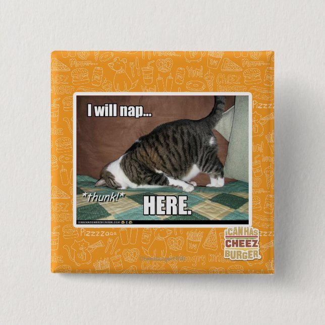 I will nap here 2 inch square button (Front)
