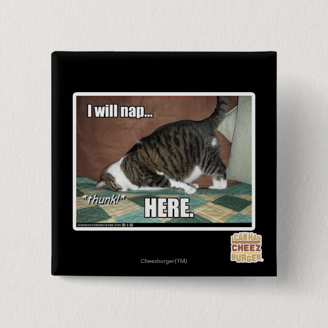 I will nap here 2 inch square button (Front)