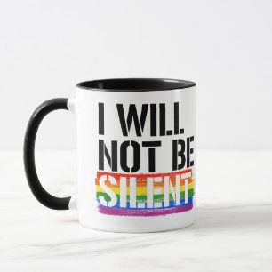 I will not be silent mug