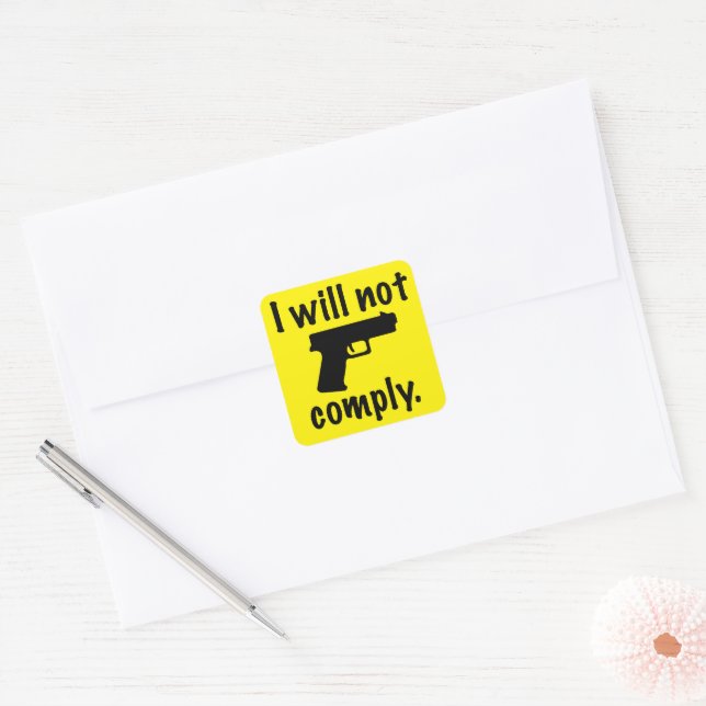 I WILL NOT COMPLY Sticker (Envelope)