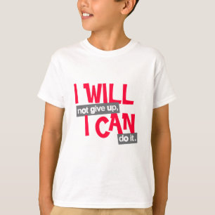 "I will not give up" positive red kids t-shirt