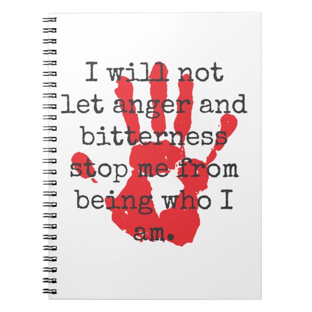 I Will Not Let Anger And Bitterness - Inspirationa Notebook (Front)