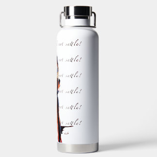 “I Will Not Settle!” - Water Bottle