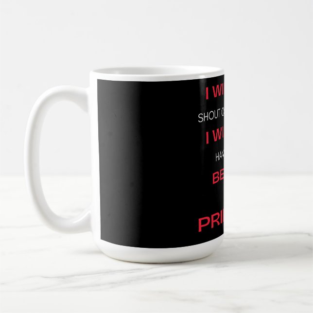 I Will Not Shout Or Throw Things Coffee Mug (Left)