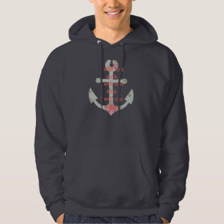 I will not sink Hoodie