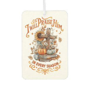I Will Praise Him...  Air Freshener
