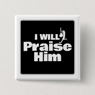 I Will Praise Him, Guitar for the King 2 Inch Square Button