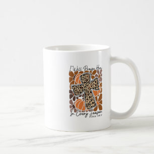 I-will Praise Him In Every Season Boho Floral Cros Coffee Mug