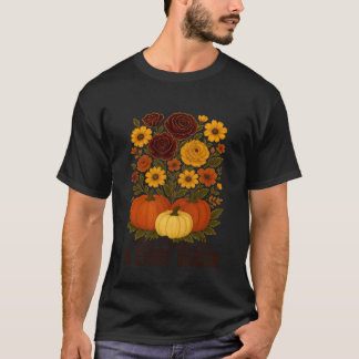 I Will Praise Him in Every Season Pumpkin Wildflow T-Shirt