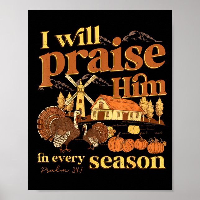 I Will Praise Him In Many Season Christian Farm Fa Poster (Front)