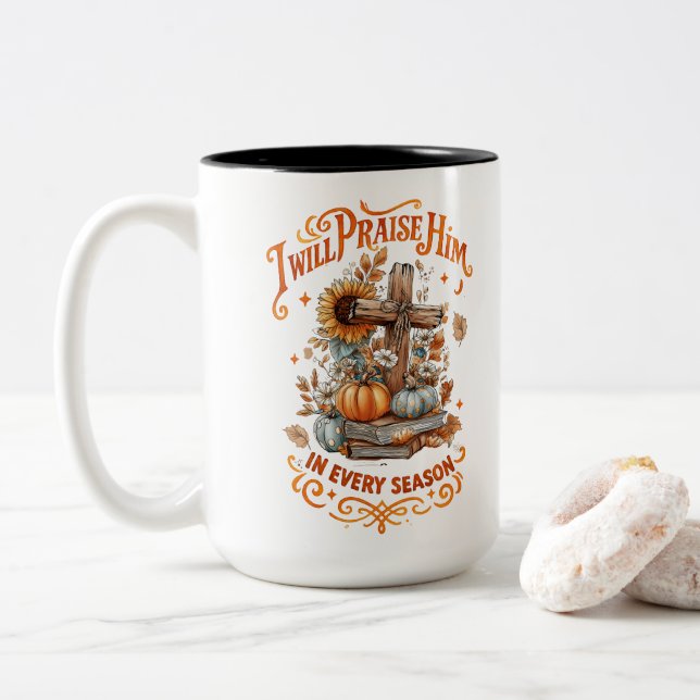 I Will Praise Him...  Two-Tone Coffee Mug (With Donut)