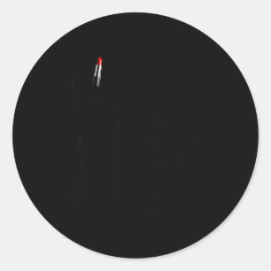 I Will Put You In A Trunk And Help People Look For Classic Round Sticker