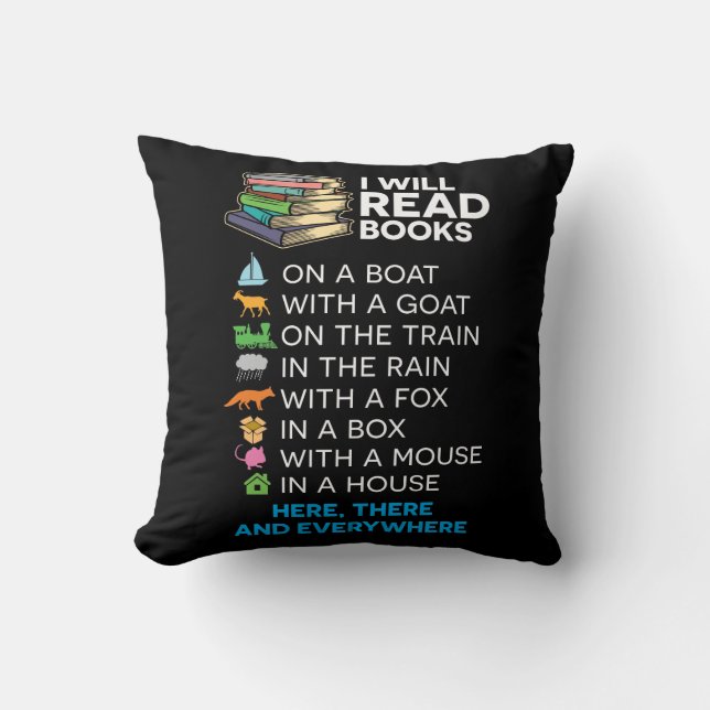 I will read books on a boat and everywhere reading throw pillow (Front)