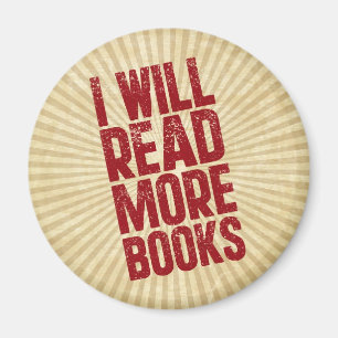 I Will Read More books Magnet