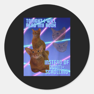 I will read my book instead of doomscrolling classic round sticker