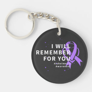 I Will Remember For You - Alzheimer's Awareness Keychain
