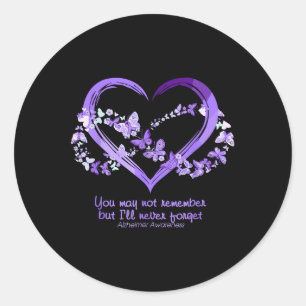I Will Remember For You Butterfly Heimers Awarenes Classic Round Sticker