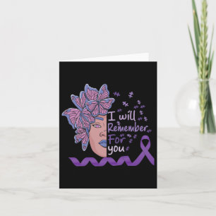 I Will Remember For You Heimerheimer Awareness But Card