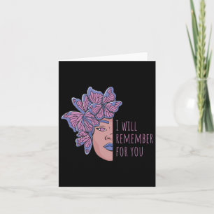 I Will Remember For You Heimerheimer Awareness But Card