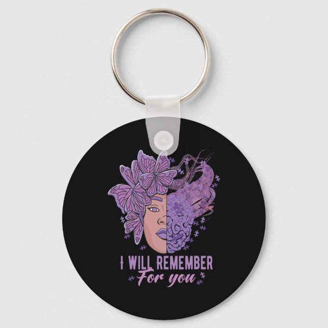 I Will Remember For You Heimerheimer Awareness But Keychain (Front)