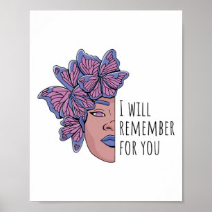 I Will Remember For You Heimerheimer Awareness But Poster