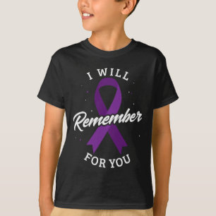 I Will Remember For You Heimerheimer's Disease Hei T-Shirt