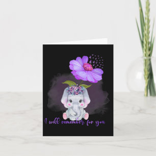 I Will Remember For You Sunflower Alzheimerheimer Card