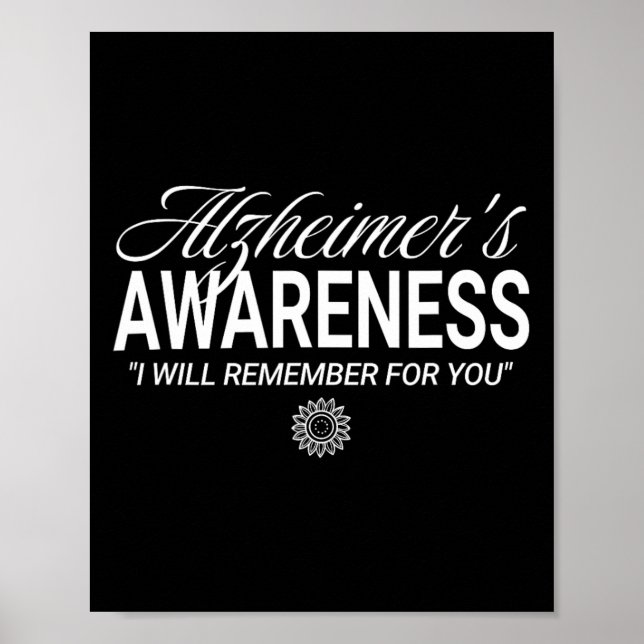I Will Remember For You Sunflower Heimerheimer  Poster (Front)