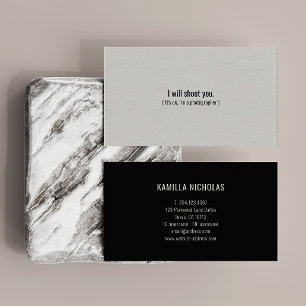 I Will Shoot You   Professional Photographer Business Card