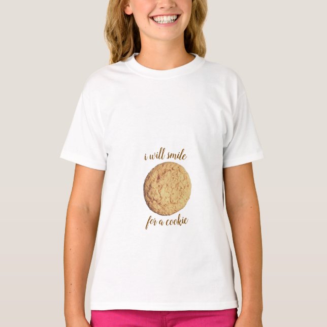 i will smile for a cookie T-Shirt (Front)