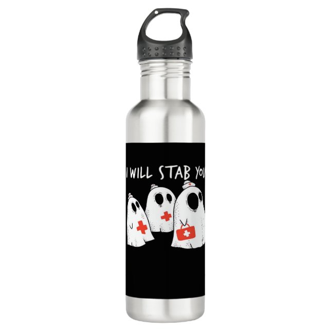 I Will Stab You Ghost Nurse Funny RN Halloween Gho 710 Ml Water Bottle (Front)