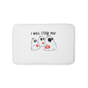 I Will Stab You Ghost Nurse Funny RN Halloween Gho Bath Mat