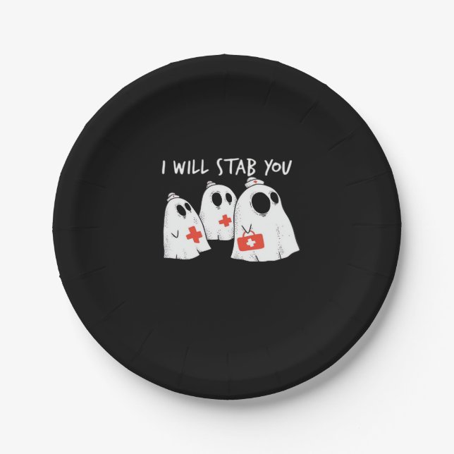I Will Stab You Ghost Nurse Funny RN Halloween Gho Paper Plate (Front)