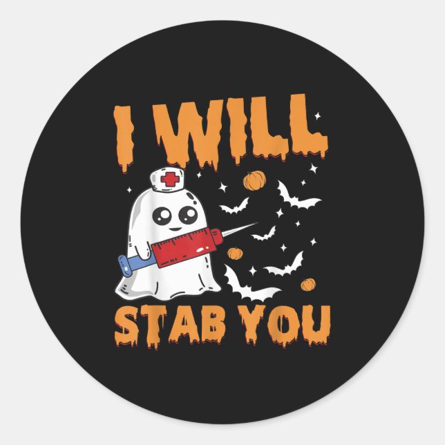 I Will Stab You Ghost Nurse Retro Funny Halloween  Classic Round Sticker (Front)