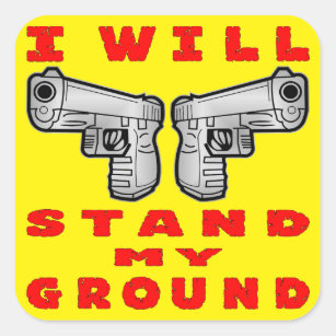 I Will Stand My Ground Auto Pistols Square Sticker