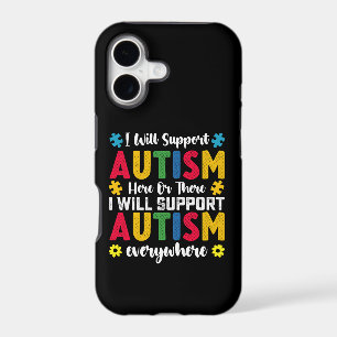 I Will Support Autism Here Or There Autistic