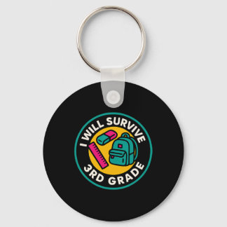 I Will Survive 3rd Grade Ck To School Fun Kid's Te Keychain