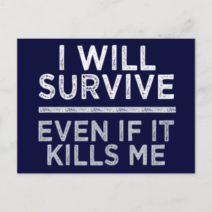I WILL SURVIVE custom postcard
