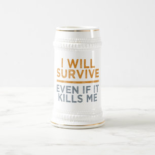 I WILL SURVIVE mug - choose style & colour