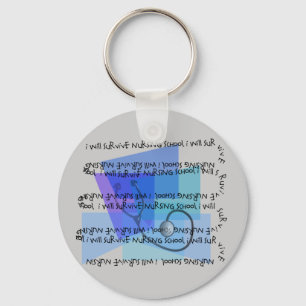 I Will Survive Nursing School Keychain